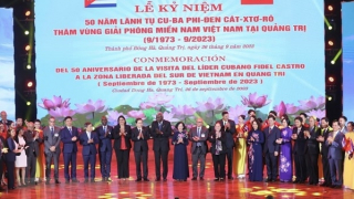 Long trọng Lễ kỷ niệm 50 năm Chủ tịch Cuba Fidel Castro thăm vùng giải phóng miền Nam Việt Nam
