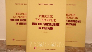 Ra mắt cuốn sách của Tổng Bí thư Nguyễn Phú Trọng phiên bản tiếng Hà Lan
