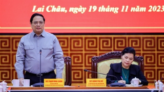 Làm bằng được các công trình hạ tầng lớn để kết nối Lai Châu với trong nước và quốc tế