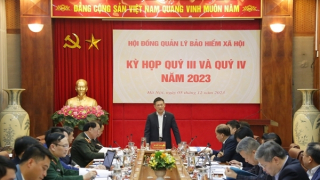 Sửa đổi Luật Bảo hiểm xã hội ngày càng ưu việt, hấp dẫn