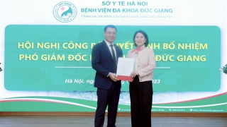 Bệnh viện Đa khoa Đức Giang có tân Phó Giám đốc