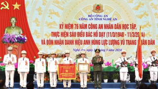 Công an Nghệ An đón nhận danh hiệu Anh hùng Lực lượng vũ trang nhân dân