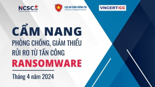 Ra mắt cẩm nang phòng chống giảm thiểu rủi ro từ tấn công ransomware
