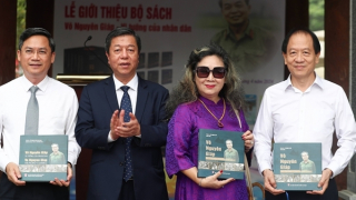 Ra mắt bộ sách “Võ Nguyên Giáp – Vị tướng của nhân dân”