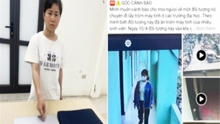 Giả làm nữ sinh chuyên vào ký túc xá “tăm tia” máy tính, điện thoại