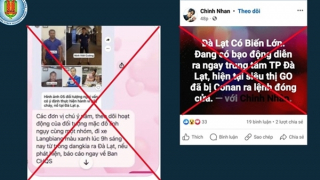 Thông tin “Đà Lạt xảy ra biến lớn, bạo động” là sai sự thật