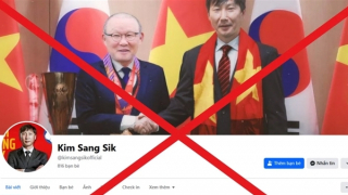 Cảnh báo về các tài khoản mạng xã hội giả mạo Huấn luyện viên Kim Sang Sik