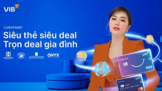 Cùng Bảo Thy “săn” ưu đãi giảm đến 67% khi mua sắm bằng thẻ VIB