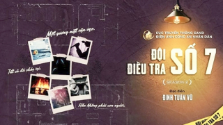 “Đội điều tra số 7” mùa 2 - hấp dẫn và kịch tính