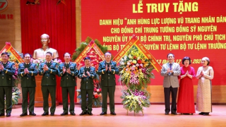 Trung tướng Đồng Sỹ Nguyên được truy tặng danh hiệu Anh hùng Lực lượng vũ trang nhân dân