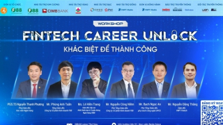 Giải mã sức hút Workshop “Fintech Career Unlock”