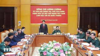 Chủ tịch nước Lương Cường làm việc với Bộ Quốc phòng