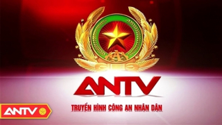 Lịch phát sóng ANTV ngày 6/3/2025
