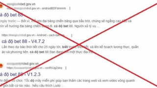 Cảnh báo tình trạng hàng loạt website cơ quan Nhà nước bị chèn link quảng cáo cờ bạc