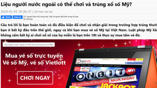 Nguy hại khôn lường khi mua vé số ngoại quốc qua livestream