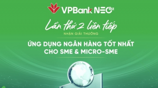 VPBank NEOBiz được Global Banking and Finance Review xướng tên ở giải thưởng danh giá