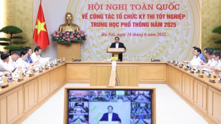 Thủ tướng chủ trì Hội nghị toàn quốc chuẩn bị Kỳ thi tốt nghiệp THPT năm 2025
