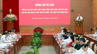 Tổng Bí thư làm việc với Đảng ủy Mặt trận Tổ quốc, các đoàn thể Trung ương