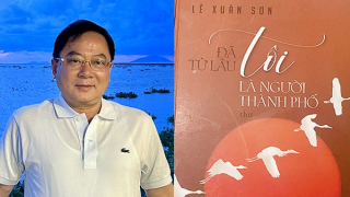 Thơ Lê Xuân Sơn: Từ nhãn quan nhà báo đến trái tim thi sĩ