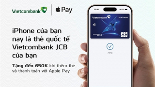 Vietcombank giới thiệu Apple Pay đến chủ thẻ quốc tế Vietcombank JCB