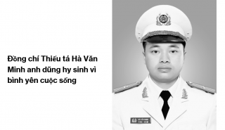 Thiếu tá Hà Văn Minh anh dũng hy sinh vì bình yên cuộc sống