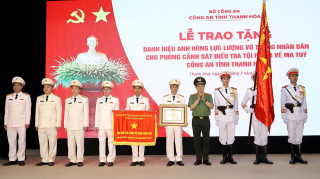 Phòng Cảnh sát điều tra tội phạm về ma tuý, Công an tỉnh Thanh Hoá đón danh hiệu Anh hùng LLVTND