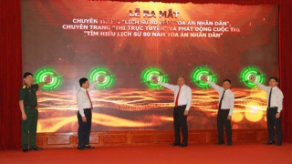 Ra mắt chuyên trang “Lịch sử 80 năm TAND” và phát động cuộc thi tìm hiểu về TAND