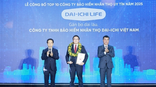 Dai-ichi Life Việt Nam giữ vững danh hiệu “Top 10 Công ty Bảo hiểm nhân thọ uy tín” trong 10 năm liên tiếp