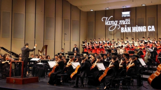 “Vang mãi bản hùng ca” - bản giao hưởng hào sảng khơi dậy lòng tự hào dân tộc