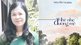 Nhà thơ Nguyễn Thị Bình - Say đắm nẻo yêu