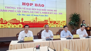 Đại hội Đảng bộ TP Cần Thơ lần thứ I, nhiệm kỳ 2025 – 2030 sẽ diễn ra từ 26 - 28/9