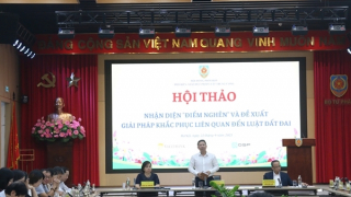 Nhận diện, đề xuất giải pháp khắc phục điểm nghẽn liên quan đến Luật Đất đai