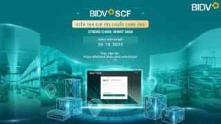 BIDV SCF - giải pháp kiến tạo giá trị chuỗi cung ứng cho doanh nghiệp