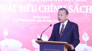 Toàn văn phát biểu của Tổng bí thư Tô Lâm tại Đại học Oxford