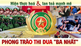 Hiện thực hoá và lan toả mạnh mẽ Phong trào thi đua "Ba Nhất"