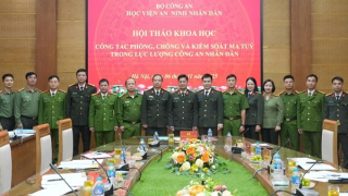 Hội thảo khoa học “Công tác phòng, chống và kiểm soát ma túy trong lực lượng CAND”