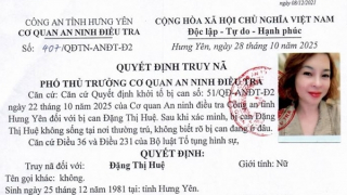 Công an Hưng Yên kêu gọi Đặng Thị Huệ ra đầu thú để bảo đảm quyền bào chữa