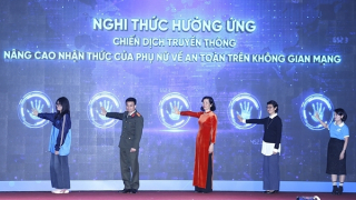 Phát động chiến dịch truyền thông bảo vệ phụ nữ và trẻ em gái trên không gian mạng