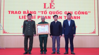 Thái Nguyên: Trang trọng trao Bằng “Tổ quốc ghi công” cho thân nhân Liệt sĩ Phan Văn Thành