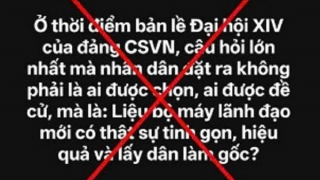 Vạch trần mưu đồ chống phá công tác nhân sự Đại hội Đảng