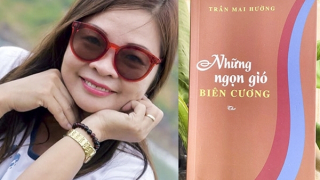 "Những ngọn gió biên cương" - nhật ký nhân văn của thời bình