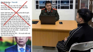 Xử phạt trường hợp chia sẻ thông tin xuyên tạc, bịa đặt về lãnh đạo Đảng, Nhà nước