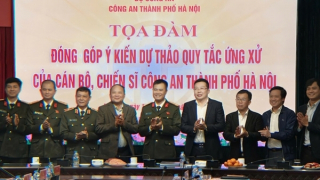 Công an TP Hà Nội tổ chức Tọa đàm đóng góp ý kiến Dự thảo Quy tắc ứng xử của cán bộ, chiến sĩ
