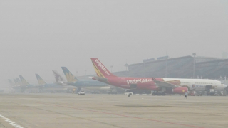 Sáng 27/1, nhiều chuyến bay không thể cất, hạ cánh do sương mù dày đặc