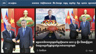 Truyền thông Campuchia kỳ vọng vào chuyến thăm của Tổng Bí thư Tô Lâm