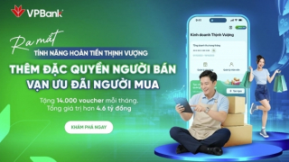 Trao giá trị gia tăng, VPBank giúp hộ kinh doanh mở rộng tệp khách hàng tiềm năng