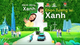 Quỹ Vì tương lai xanh phát động tháng hành động vì môi trường