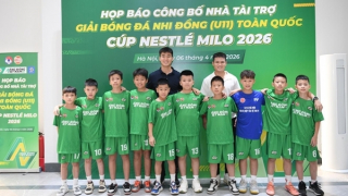 Nestlé Milo tiếp tục đồng hành cùng Giải bóng đá nhi đồng (U11) toàn quốc 2026