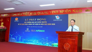 Phát động Giải thưởng báo chí tuyên truyền về sử dụng năng lượng tiết kiệm và hiệu quả