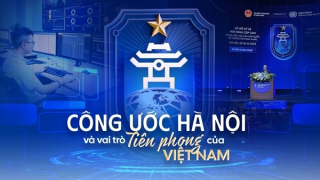 Công ước Hà Nội và vai trò tiên phong của Việt Nam